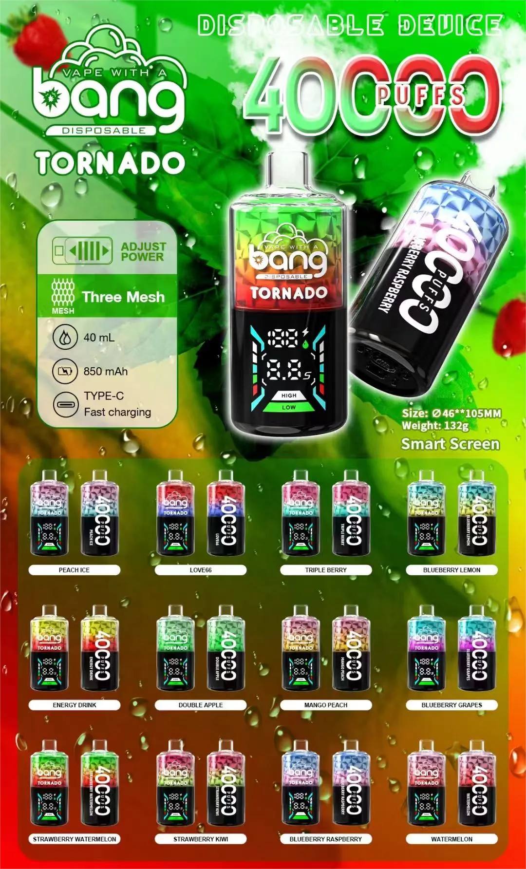 Bang Tornado 40000 Puffs disposable vape product sheet showing main smart-screen device, key specs (adjust power, three mesh, 40ml, 850mAh, Type-C fast charging), and full flavor lineup in small bottles at the bottom.