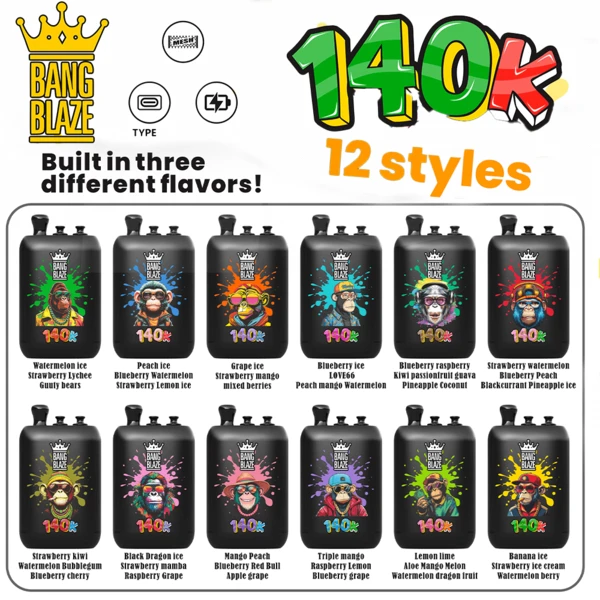 Bang Blaze 140K disposable vape flavor chart – 12 styles with built-in three different flavors (Type-C, Dual Mesh)
